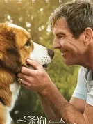 一条狗的使命2 (2019) 【中国大陆/印度/中国香港】【蓝光原盘】【简繁+双语字幕】【丹尼斯·奎德/凯瑟琳·普雷斯科特/刘宪华】【剧情/喜剧/家庭】【43.65G】