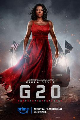 G20峰会 G20（2025）[美国][4K WEB][简繁+双语字幕][维奥拉·戴维斯/安东尼·斯塔尔/拉蒙·罗德里格兹][动作/惊悚][15.41G]